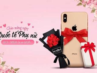 Chào mừng ngày Quốc Tế Phụ Nữ 8/3: Cứ đến MinMobile Mua là có Quà