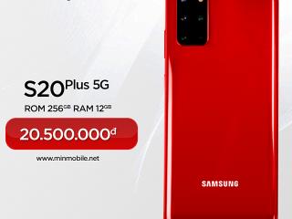 3 lý do nên mua Galaxy S20 Plus xách tay Hàn Quốc