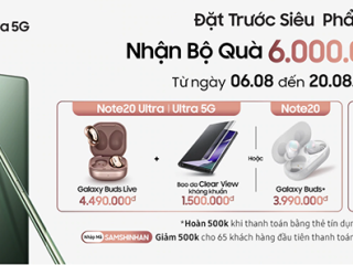 Đặt trước Galaxy Note 20| Note 20 Ultra| Note 20 Ultra 5G: Giá rẻ, quà tặng 10 triệu đồng kèm nhiều ưu đãi độc quyền