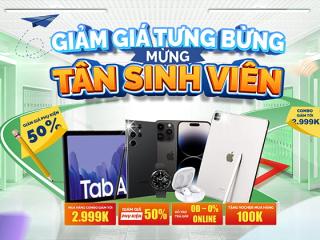 Giảm Giá Tưng Bừng – Mừng Tân Sinh Viên