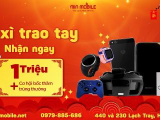 Lì xì trao tay - Nhận ngay 1 triệu
