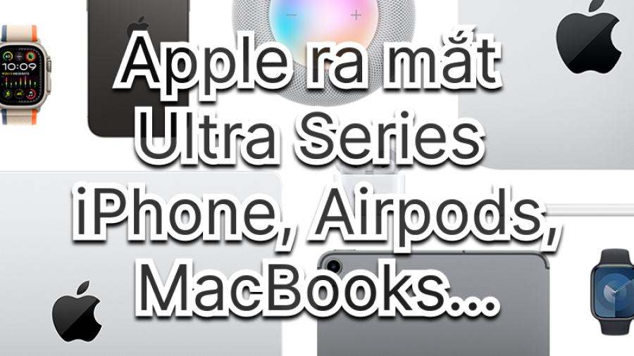 Apple sắp ra mắt mẫu Ultra cho các thiết bị của mình?