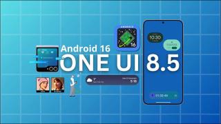 One UI 8.5 có gì mới? Danh sách thiết bị hỗ trợ 10 thay đổi đột phá