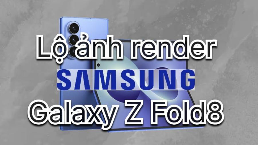 Samsung Galaxy Z Fold8 lộ ảnh render, thiết kế cũ, nâng cấp màn hình và pin