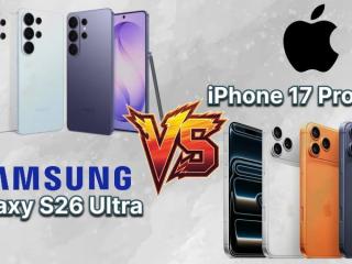 So Sánh Samsung Galaxy S26 Ultra và iPhone 17 Pro Max: Nên Chọn Máy Nào?