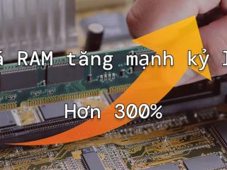 RAM khan hiếm vì AI, smartphone 2026 tăng giá hàng loạt?