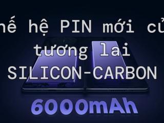 Pin Silicon-carbon là gì mà náo loạn thị trường smartphone?