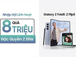 Hướng dẫn chi tiết cách nhận quà khi mua Galaxy Z Fold 5, Z Flip 5