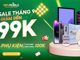 Big Sale tháng 9 - Giảm đến 999K