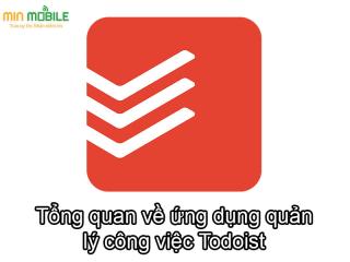 Tổng quan về Todoist: Ứng dụng giúp bạn nhân đôi năng suất làm việc