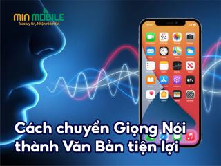 Hướng dẫn cách chuyển giọng nói thành văn bản vô cùng tiện lợi!