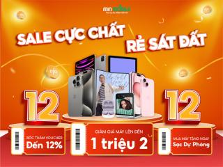 SALE CỰC CHẤT – RẺ SÁT ĐẤT trong ngày 12/12 tại MinMobile