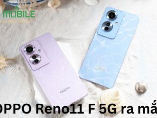 OPPO Reno11 F 5G ra mắt