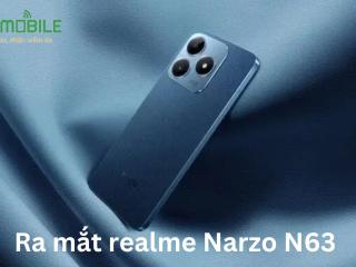 Ra mắt realme Narzo N63