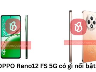 OPPO Reno12 FS 5G có gì nổi bật?