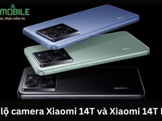 Hé lộ Xiaomi 14T và Xiaomi 14T Pro