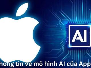 Thông tin về mô hình AI của Apple