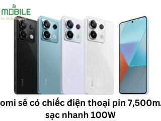 Xiaomi sẽ có chiếc điện thoại pin 7,500mAh, sạc nhanh 100W