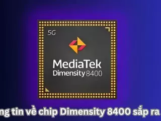 Thông tin về chip Dimensity 8400 sắp ra mắt