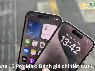 iPhone 15 Pro Max: Đánh giá chi tiết sau 1 năm