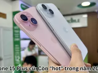 iPhone 15 Plus cũ: Còn "hot" trong năm 2024?
