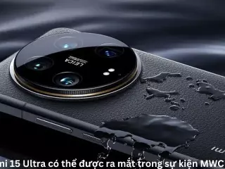 Xiaomi 15 Ultra có thể được ra mắt trong sự kiện MWC 2025
