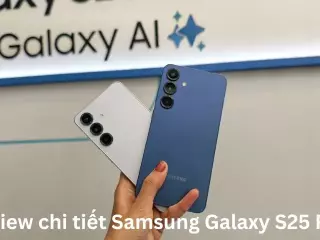 Review chi tiết Samsung Galaxy S25 Plus