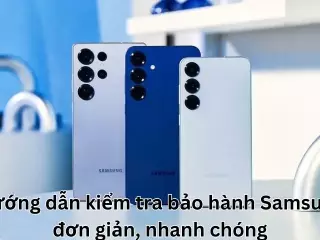 Hướng dẫn kiểm tra bảo hành Samsung đơn giản, nhanh chóng