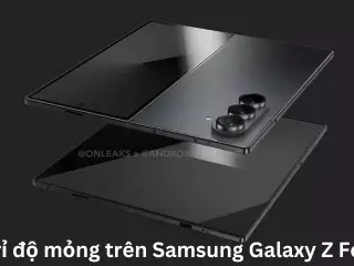 Rò rỉ độ mỏng trên Samsung Galaxy Z Fold7