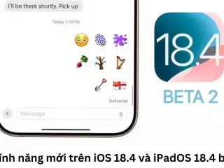 Các tính năng mới trên iOS 18.4 và iPadOS 18.4 beta 2