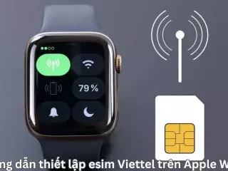 Hướng dẫn thiết lập esim Viettel trên Apple Watch