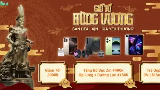 Khuyến mãi đặc biệt ngày Giỗ Tổ Hùng Vương 2025