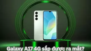 Galaxy A17 4G sắp được ra mắt?