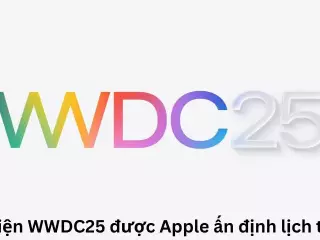 Sự kiện WWDC25 được Apple ấn định lịch trình