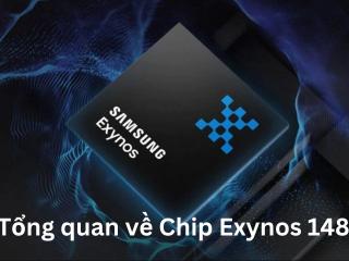 Tổng quan về Chip Exynos 1480