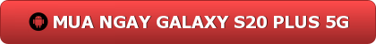 mua-ngay-galaxy-s20-plus-5g