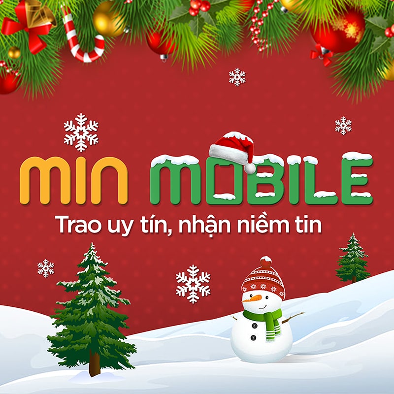 MinMobile – Trao uy tín – Nhận niềm tin