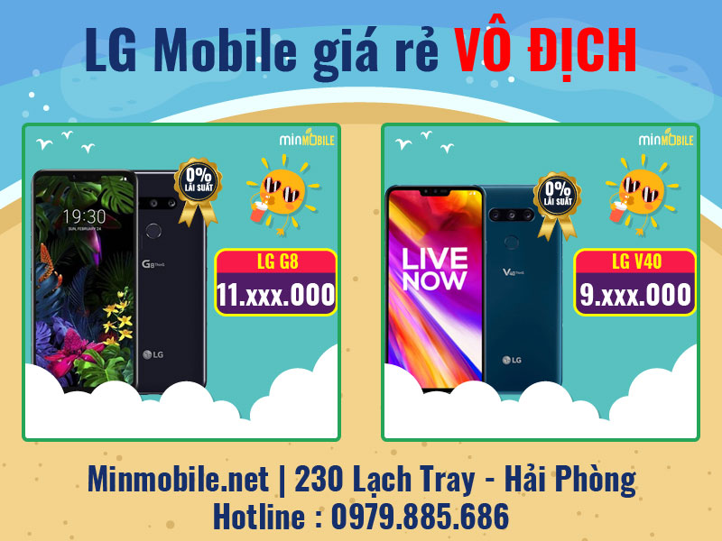 giảm giá điện thoại LG tại minmobile nhân dịp hè đến