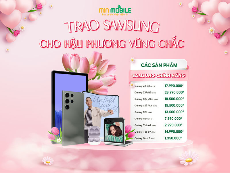 MinMobile bán các sản phẩm Samsung giá rẻ