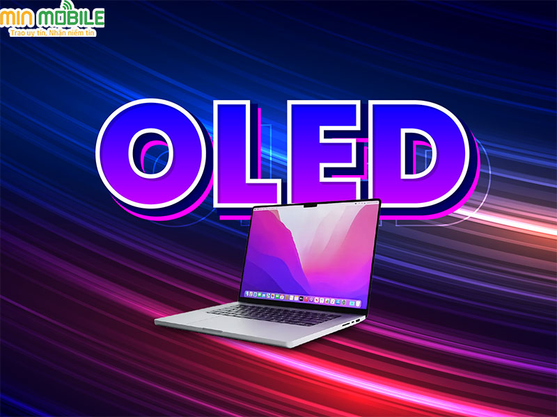 Macbook Pro sẽ được trang bị màn hình OLED vào 2027