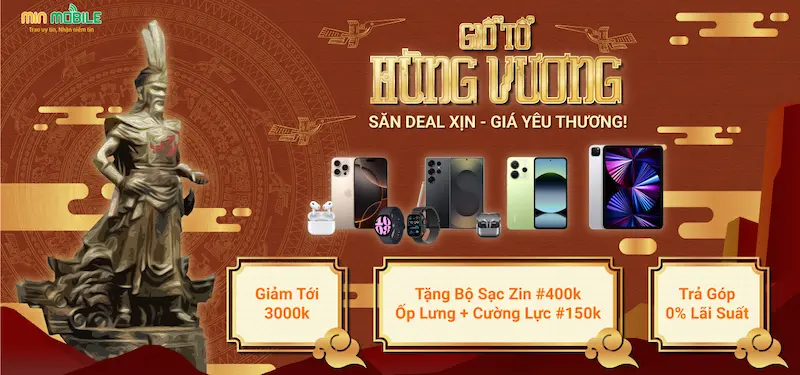 Khuyến mãi đặc biệt ngày Giỗ Tổ Hùng Vương 2025